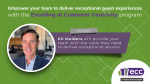 Empower your team to deliver exceptional guest experiences!