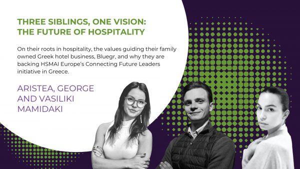 Three Siblings, One Vision: The Future of Hospitality