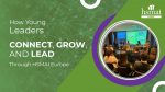 How Young Leaders Connect, Grow, and Lead Through HSMAI Europe